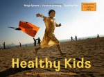 Healthy Kids - Maya Ajmera