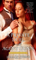 A Private Duel with Agent Gunn - Jillian Stone