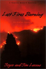 Last Fires Burning - Joyce Lavene, Jim Lavene