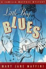 Little Boy Blues - Mary Jane Maffini