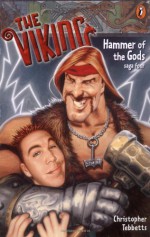 Hammer of the Gods (The Viking Saga, #4) - Christopher Tebbetts