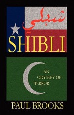 Shibli: An Odyssey of Terror - Paul Brooks