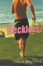 Reckless - Sue Mayfield