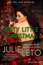 Dirty Little Christmas - Julie Leto