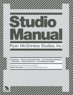 Studio Manual - Ryan McGinness Studios Inc, Ryan McGinness, Tom Greenwood