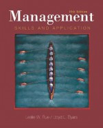 Management: Skills And Application With Power Web - Leslie W. Rue, Lloyd L. Byars, Lloyd Byars