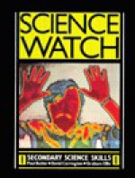 Science Watch Book 1 - Paul F. Butler, David E.L. Carrington, Graham F. Ellis