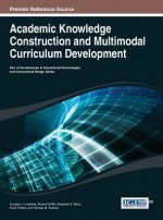 Academic Knowledge Construction and Multimodal Curriculum Development - Douglas J. Loveless