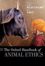 The Oxford Handbook of Animal Ethics - Tom L. Beauchamp, R.G. Frey