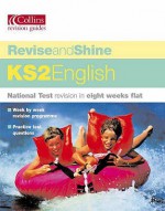 English: KS2: National Test Revision (Revise & Shine) - Simon Greaves, Anne Loadman