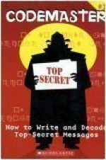 How to Write and Decode Top-Secret Messages (Codemaster, No. 1) by Marvin Miller (2003) Paperback - Marvin Miller