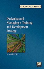 Designing And Managing A Training And Development Strategy - Sue Mathews