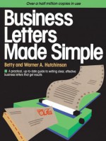 Business Letters Made Simple - Betty Hutchinson, Warner A. Hutchinson