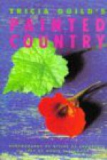 Tricia Guild's Painted Country - Tricia Guild, Nonie Niesewand