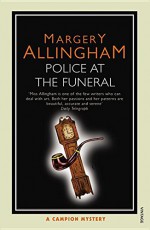 Police at the Funeral - Margery Allingham