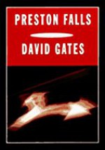 [ [ [ Preston Falls (Vintage Contemporaries (Paperback)) [ PRESTON FALLS (VINTAGE CONTEMPORARIES (PAPERBACK)) ] By Gates, David ( Author )Apr-06-1999 Paperback - David Gates