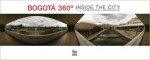 Bogota 360: Inside the City - Enrique Santos Molano, Cristobal Von Rothkirch