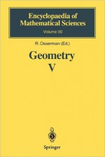 Geometry V: Minimal Surfaces - Robert Osserman, H. Fujimoto, S. Hildebrandt, D. Hoffmann, H. Karcher, L. Simon