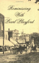 Reminiscing With Pearl Playford - Richard Russell