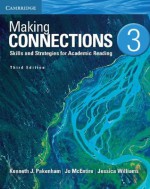 Making Connections Level 3 Student's Book: Skills and Strategies for Academic Reading - Kenneth J Pakenham, Jo McEntire, Jessica Williams