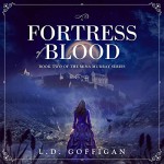 Fortress of Blood - L.D. Goffigan, Danielle Cohen