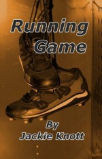 Running Game - Jackie Knott, Roland Knott