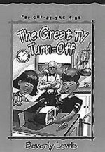 The Great TV Turn-Off (Cul-de-sac Kids, No. 18) (Book 18) - Beverly Lewis, Janet Huntington