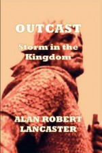 Outcast - Alan Robert Lancaster