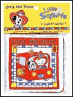 The Little Fire Truck (Bath Book) - Joy Labrack, Shelly Meridith