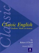 Classic English Course Student's Book - Robert O'Neill