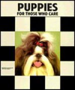 Puppies for Those Who Care - Dennis Kelsey-Wood