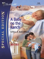 A Baby on the Ranch (Silhouette Special Edition) - Stella Bagwell