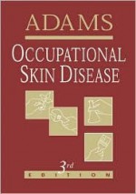 Occupational Skin Disease - Robert M. Adams