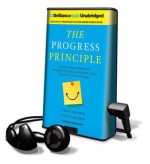 The Progress Principle - Steven Kramer, Teresa Amabile