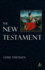 The New Testament - Gerd Theissen