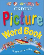 Oxford Picture Word Book - Anne Nelson