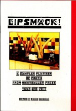 Lipsmack! A Sampler Platter of Poets from NightBallet Press, Year One 2012 - Terry Provost, Jack McGuane, Elise Geither, Zach Ashley, Heather Ann Schmidt, Russell Salamon, Lyn Lifshin, Jim Lang, Kathy "Lady" Smith, George Wallace, Steve Brightman, Ralph La Charity, Theresa T. M. Göttl, Bonné de Blas, Kara Johnston, John Dorsey, Alex Gil