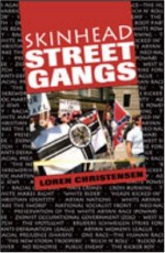 Skinhead Street Gangs - Loren W. Christensen