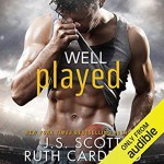 Well Played - Elizabeth Powers, Ruth Cardello, J.S. Scott