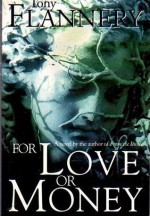 For Love or Money - Tony Flannery