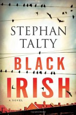 Black Irish - Stephan Talty