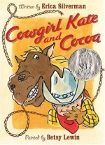 Cowgirl Kate and Cocoa - Erica Silverman, Betsy Lewin