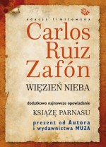 Więzień nieba + Książę Parnasu - Carlos Ruiz Zafón, Katarzyna Okrasko, Carlos Marrodán Casas