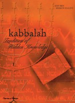 Kabbalah: Tradition of Hidden Knowledge - Z'ev Ben Shimon Halevi, Warren Kenton