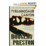 Tyrannosaur Canyon - Douglas Preston