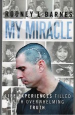 My Miracle - Rodney Barnes