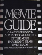 The Movie Guide - James Monaco