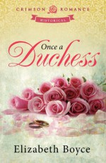 Once a Duchess - Elizabeth Boyce