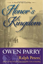 Honor's Kingdom - Ralph Peters, Owen Parry