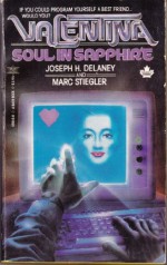 Valentina: Soul in Sapphire - Joseph H. Delaney, Marc Stiegler